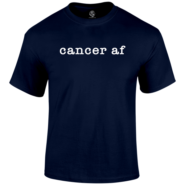 Cancer AF T Shirt by Lion Legion 