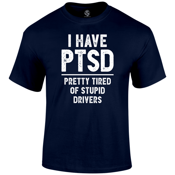 PTSD Funny T Shirt by Lion Legion 