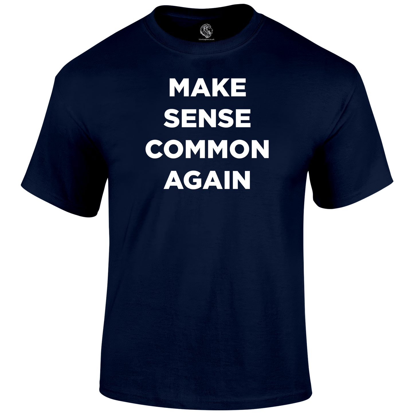 Common Sense Funny T Shirt by Lion Legion 