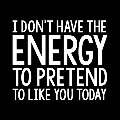 No Energy T Shirt by Lion Legion 