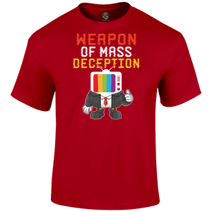 Weapon Of Mass Deception T Shirt