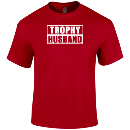 Trophy Husband Valentine T Shirt by Lion Legion 