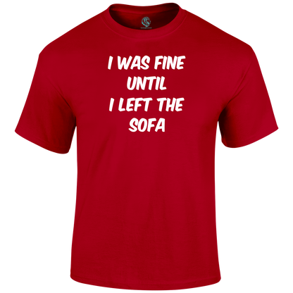 I Was Fine T Shirt