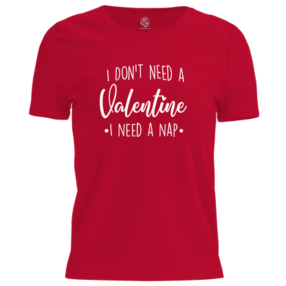 Need A Nap Valentine T Shirt by Lion Legion 