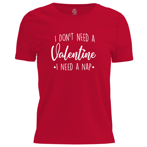 Need A Nap Valentine T Shirt by Lion Legion 