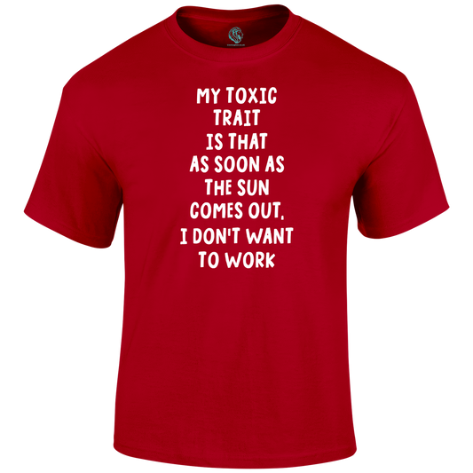 Toxic Trait Funny T Shirt