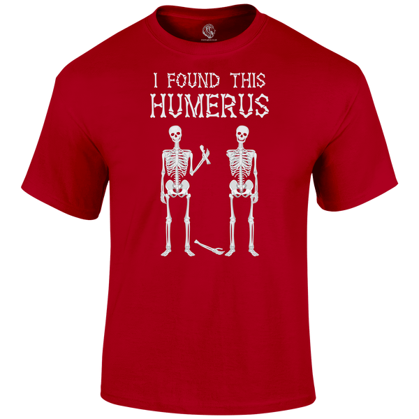 Humerus Funny T Shirt by Lion Legion 
