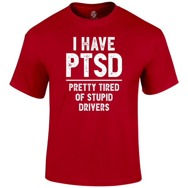 PTSD Funny T Shirt by Lion Legion 