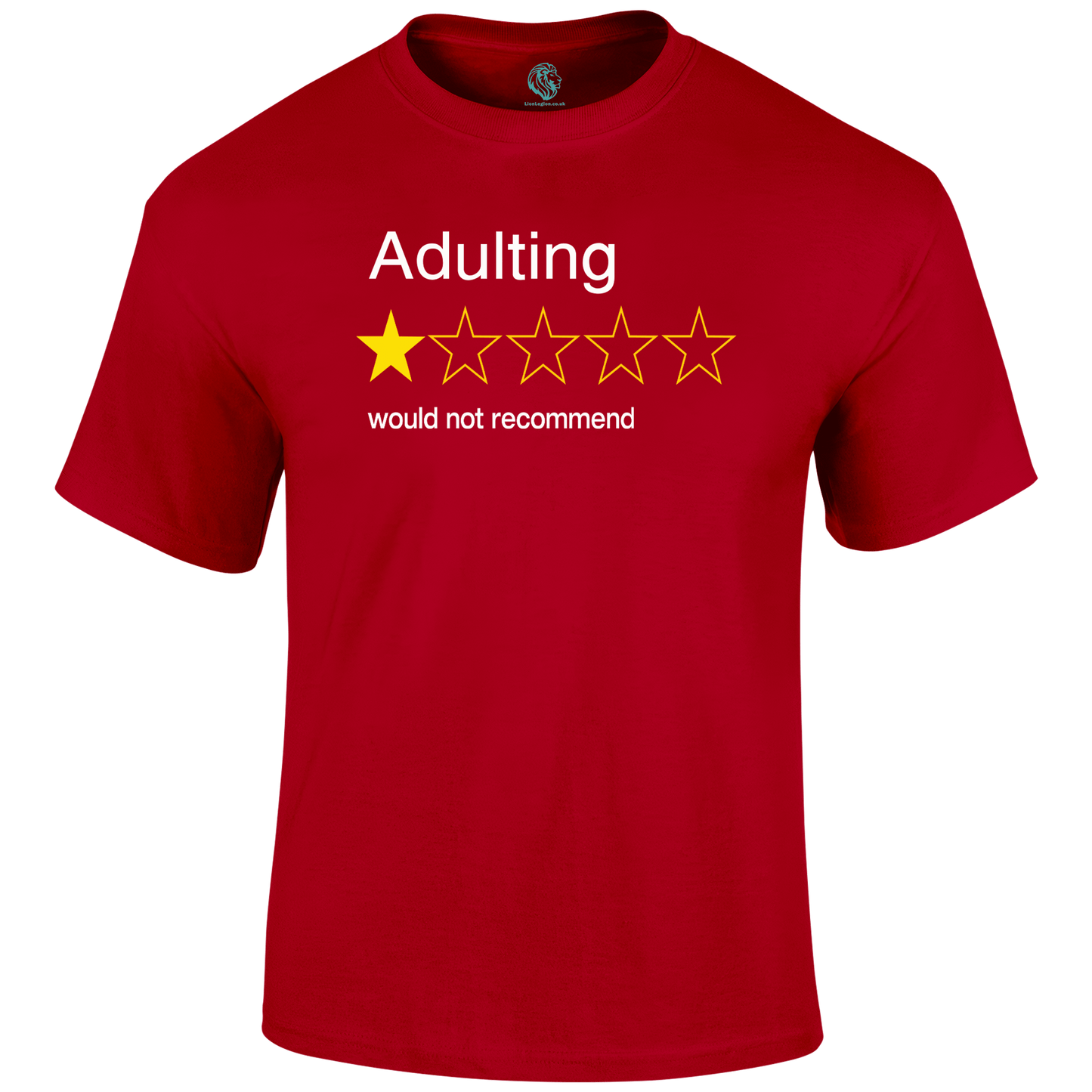 Adulting T Shirt by Lion Legion 