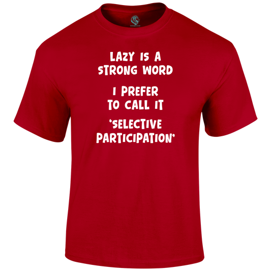 Lazy T Shirt