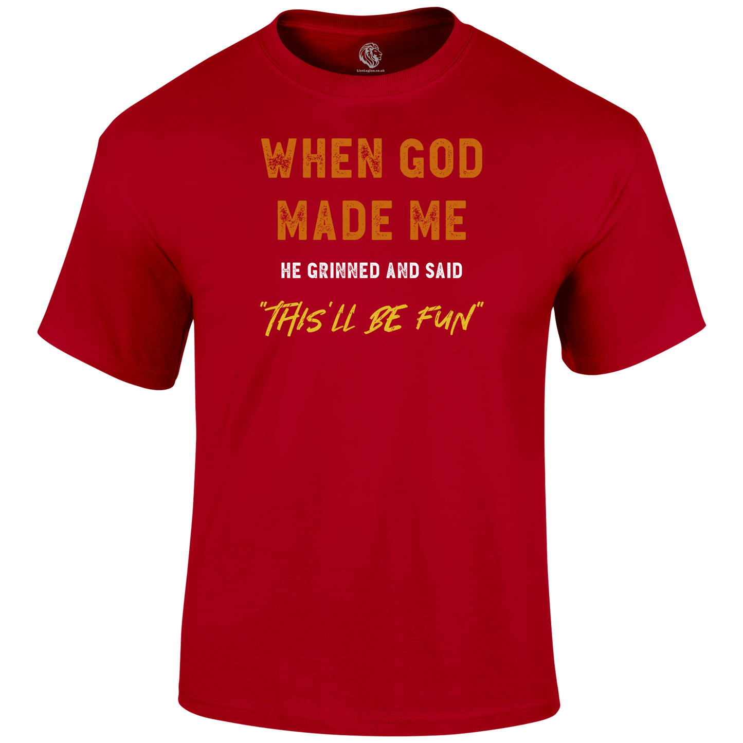 This'll Be Fun Funny T Shirt by Lion Legion 