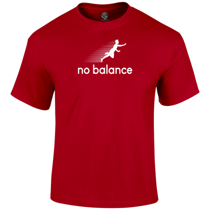 No Balance Funny T Shirt