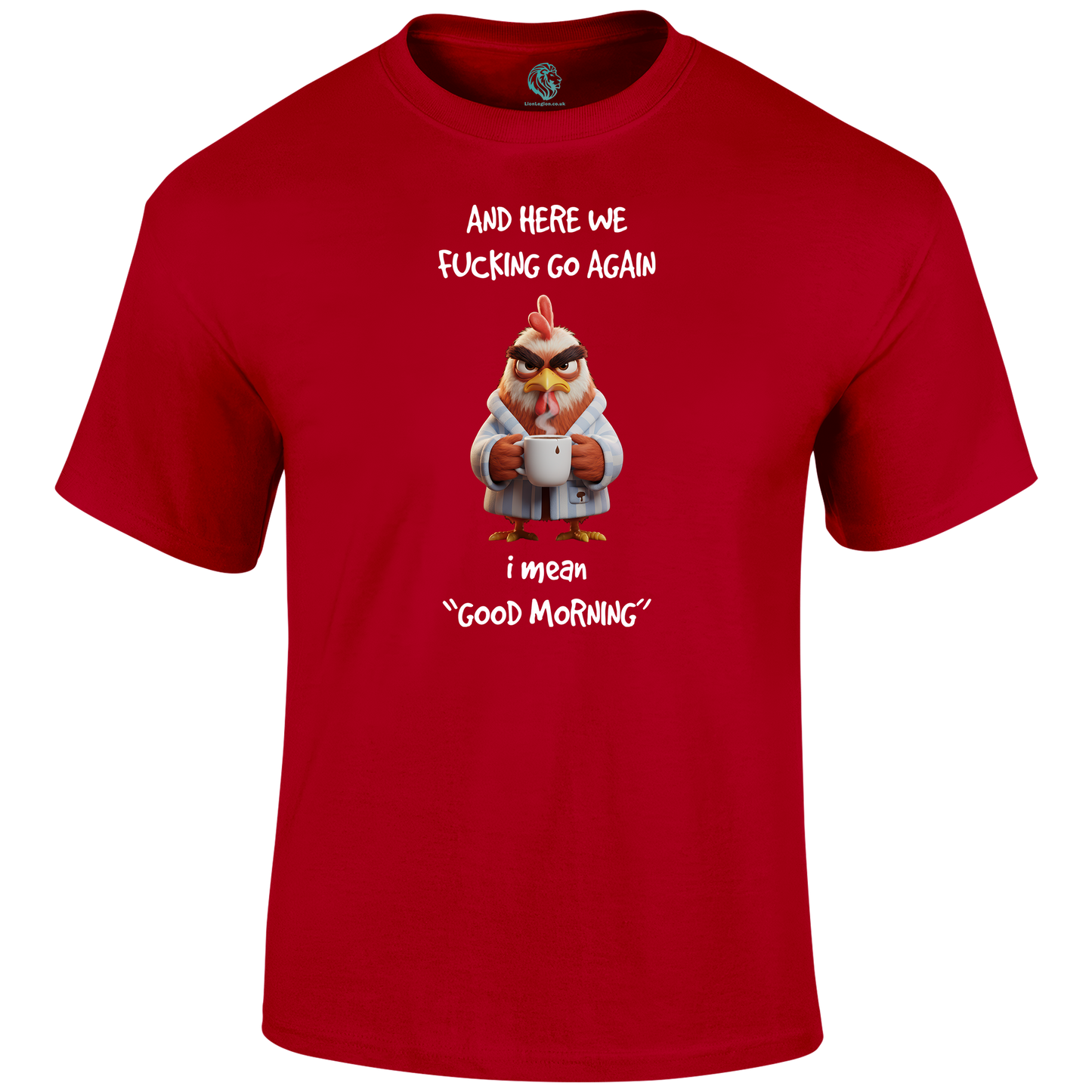 Good Morning Funny T Shirt