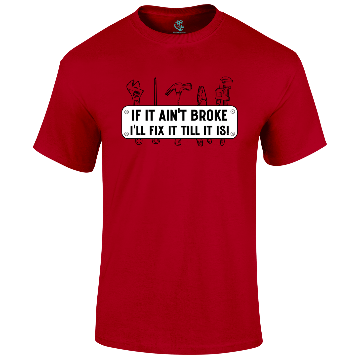 I'll Fix It T Shirt by Lion Legion 