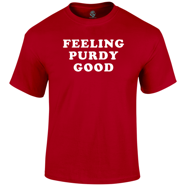 Purdy Good T Shirt by Lion Legion 