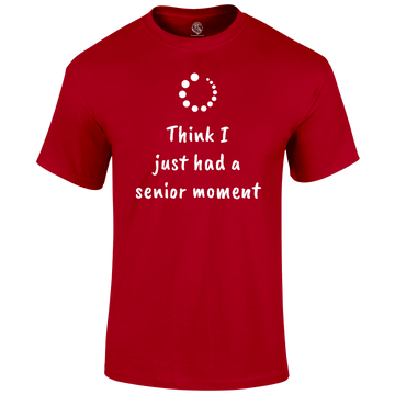 Funny T Shirt senior moment