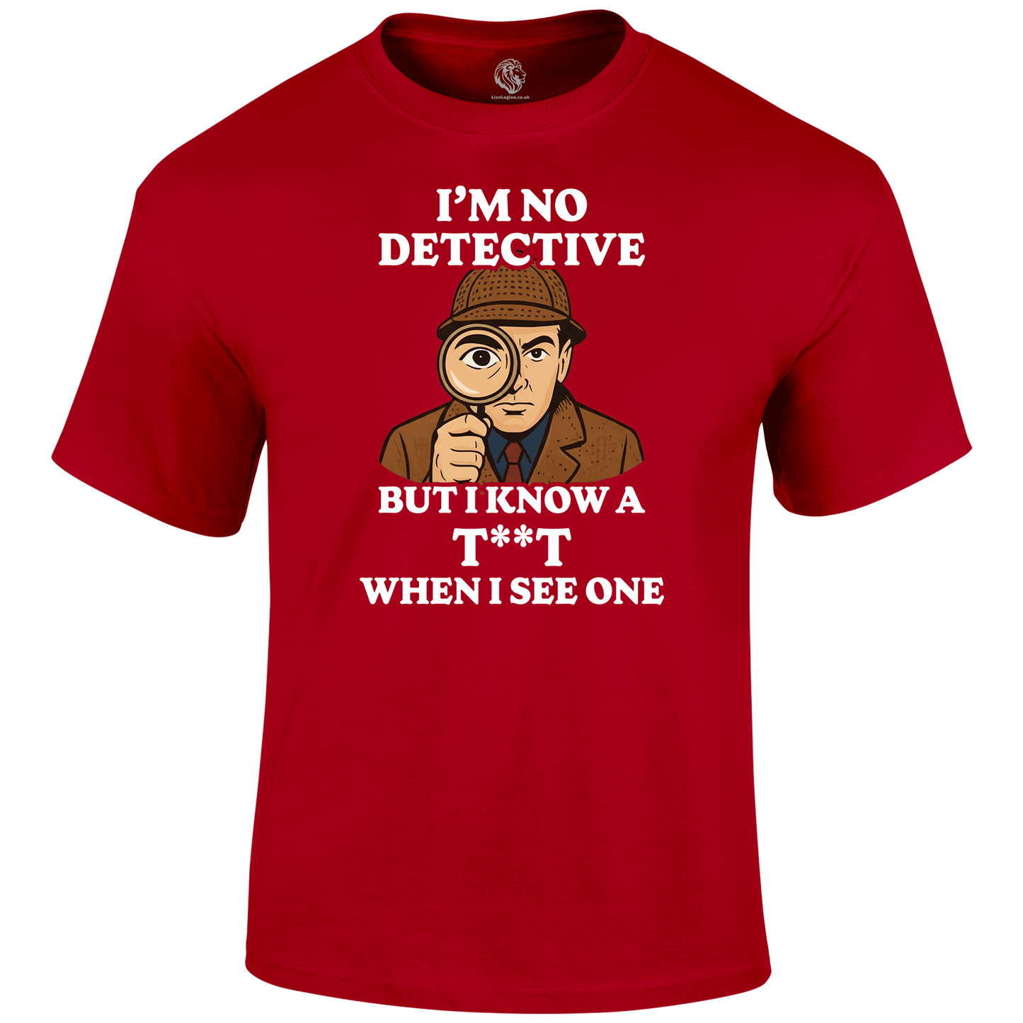 Detective Funny T Shirt by Lion Legion 