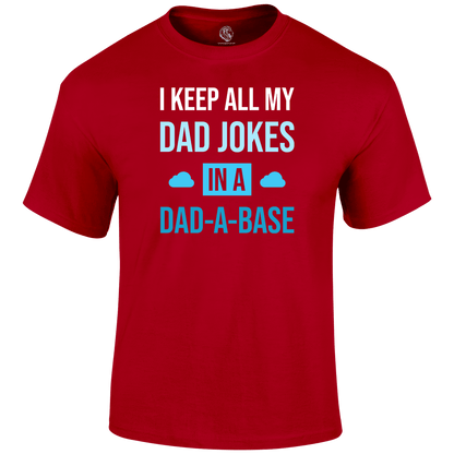 Dad A Base T Shirt by Lion Legion 