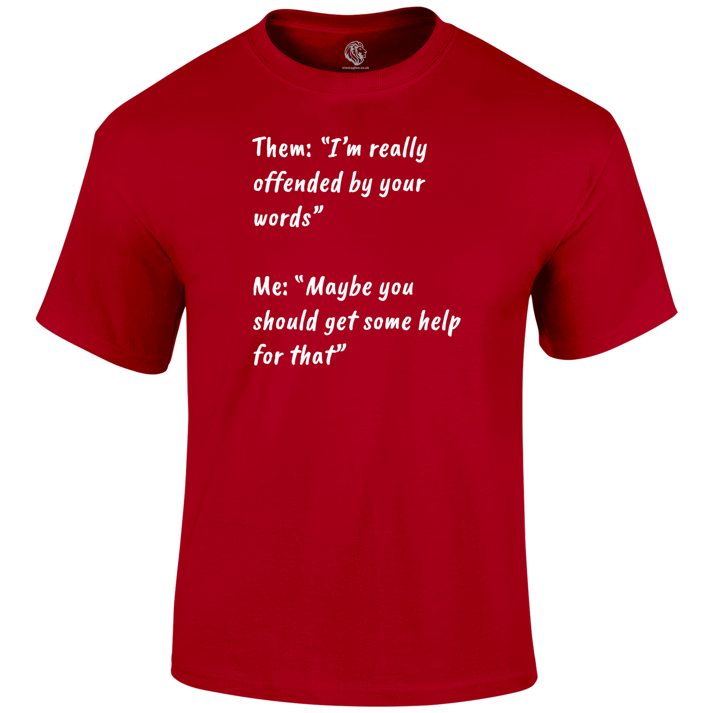 Get Help T Shirt by Lion Legion 