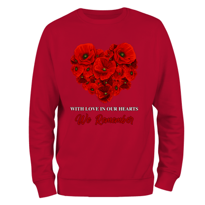 With Love Remembrance Sweatshirt by Lion Legion 
