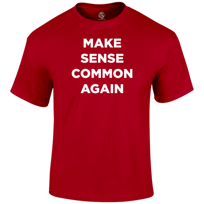 Common Sense Funny T Shirt by Lion Legion 