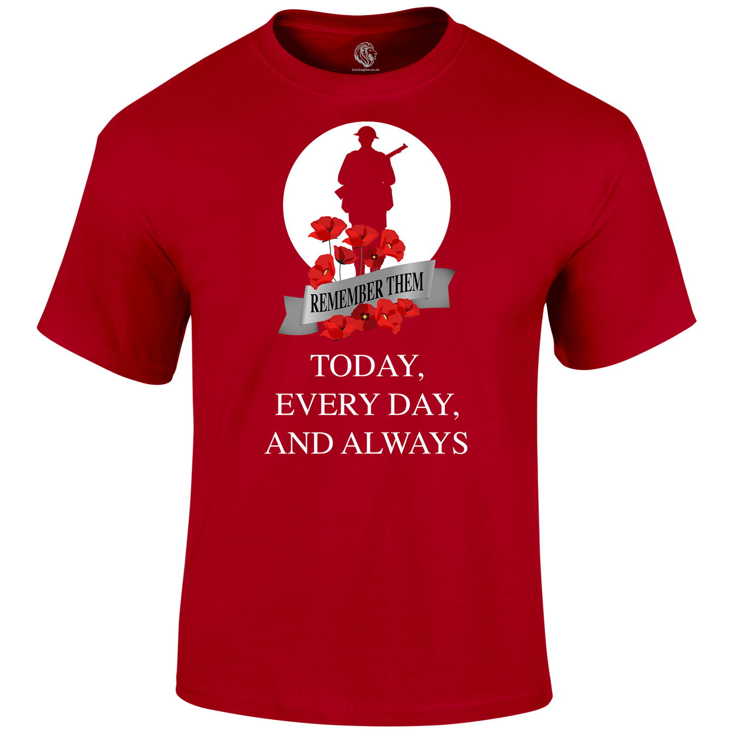 Always WW2 Remembrance Day T Shirt by Lion Legion 