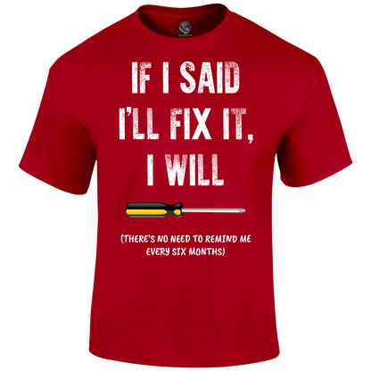 I'll Fix It T Shirt by Lion Legion 
