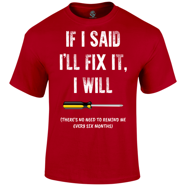 I'll Fix It T Shirt by Lion Legion 