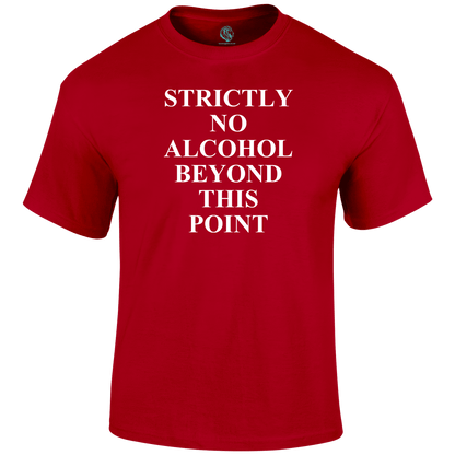 No Alcohol T Shirt by Lion Legion 
