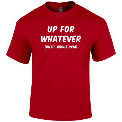 Up For It Funny T Shirt by Lion Legion 