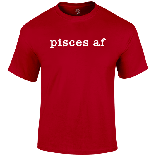 Pisces AF T Shirt by Lion Legion 