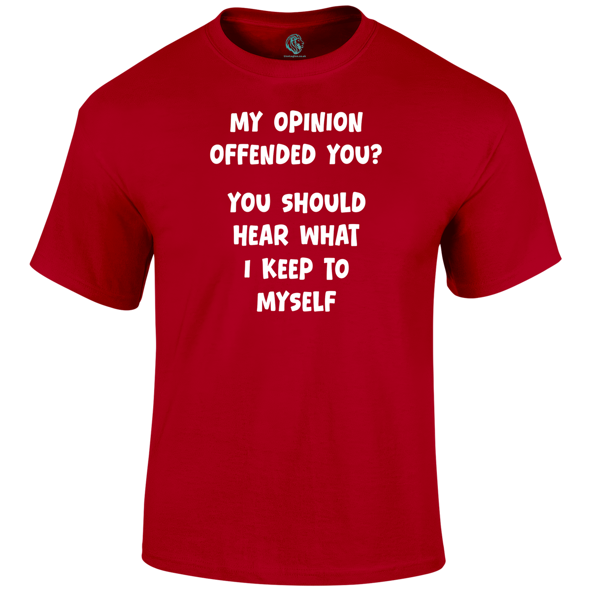 My Opinion T Shirt