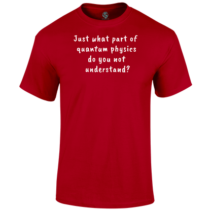 Quantum Physics T Shirt by Lion Legion 