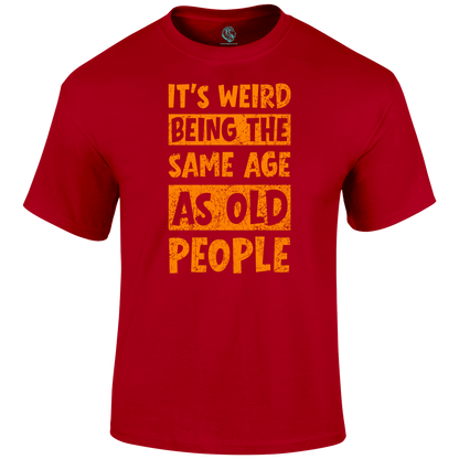 It's Weird Funny T Shirt by Lion Legion 
