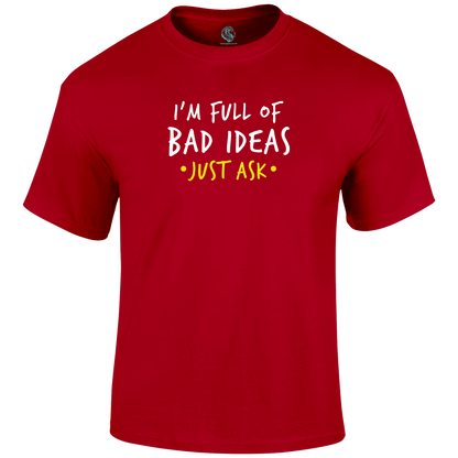 Bad Ideas T Shirt by Lion Legion 