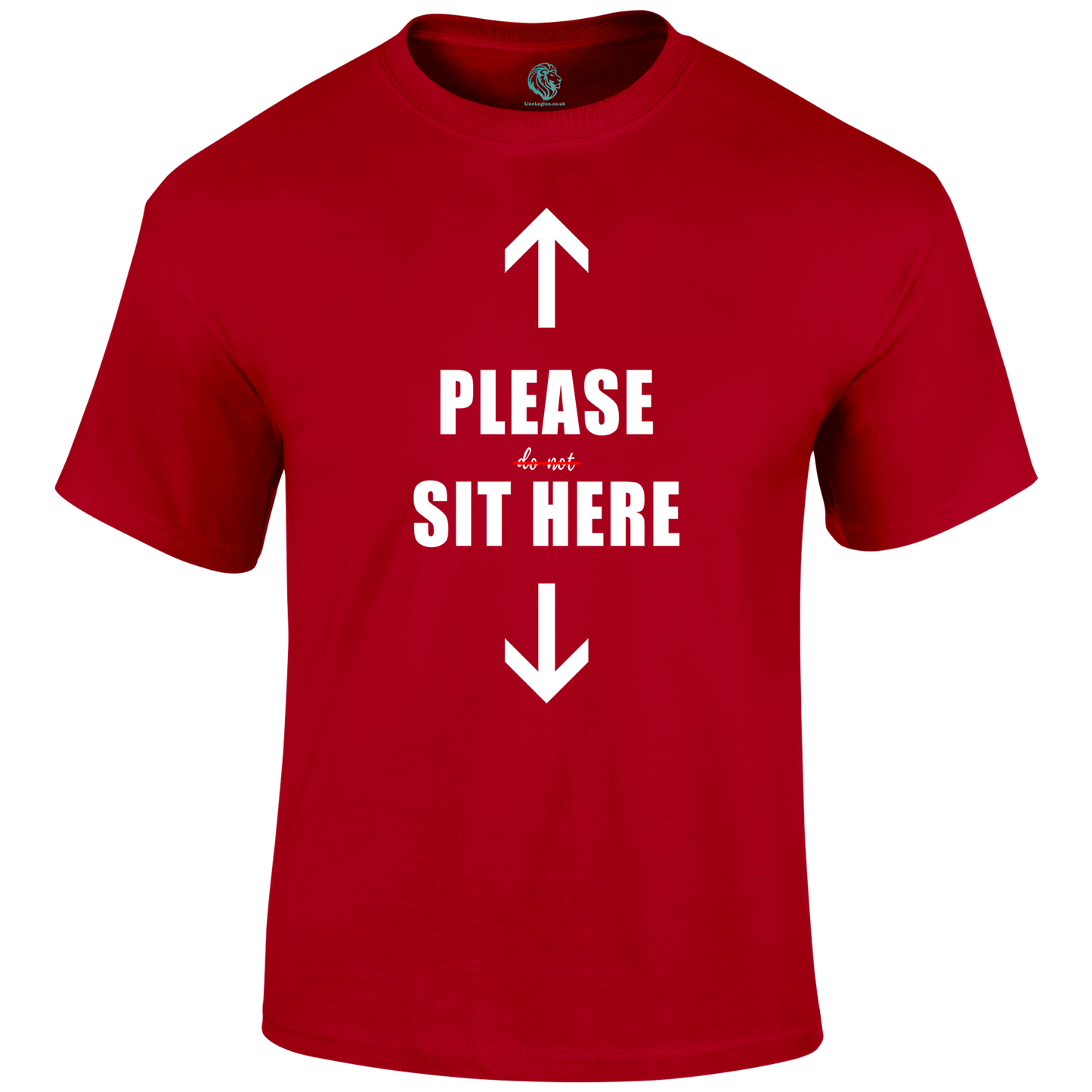 Sit Here T Shirt