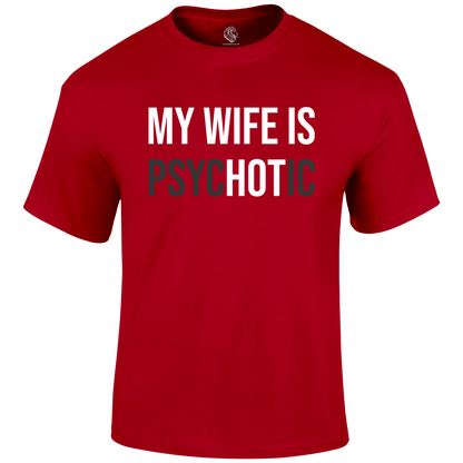 Hot Wife Funny T Shirt by Lion Legion 