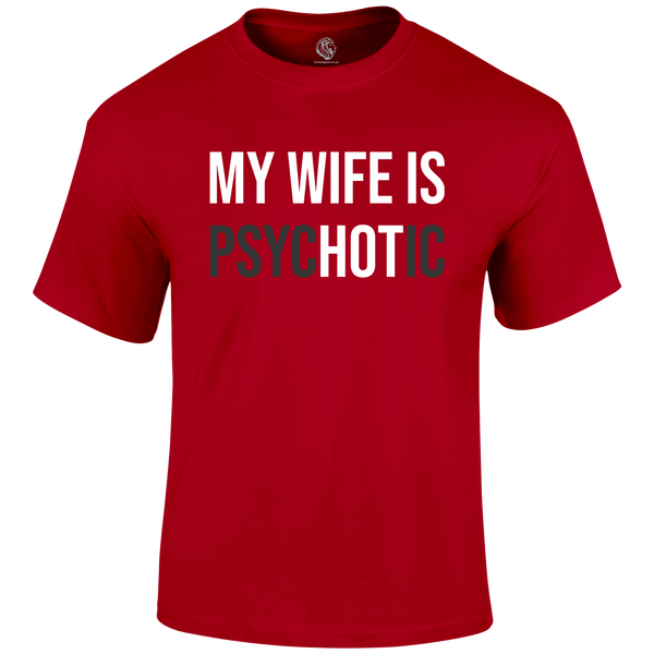 Hot Wife Funny T Shirt by Lion Legion 