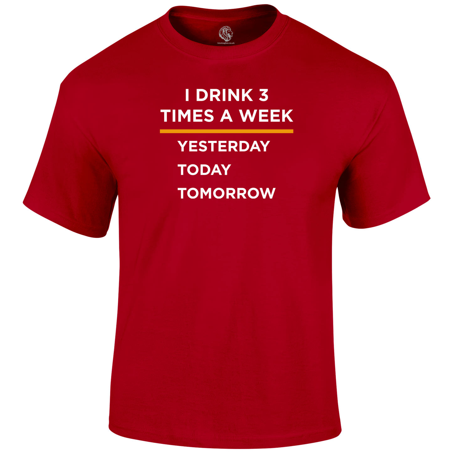 3 Times A Week T Shirt by Lion Legion 
