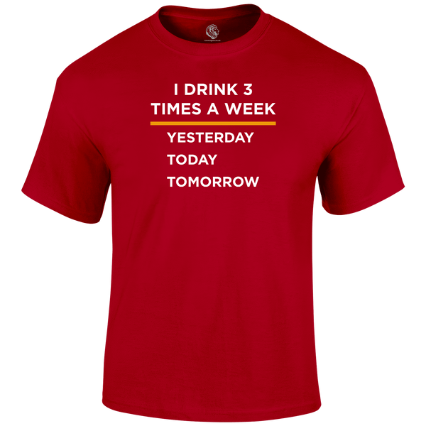 3 Times A Week T Shirt by Lion Legion 