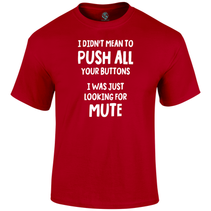 Looking For Mute T Shirt