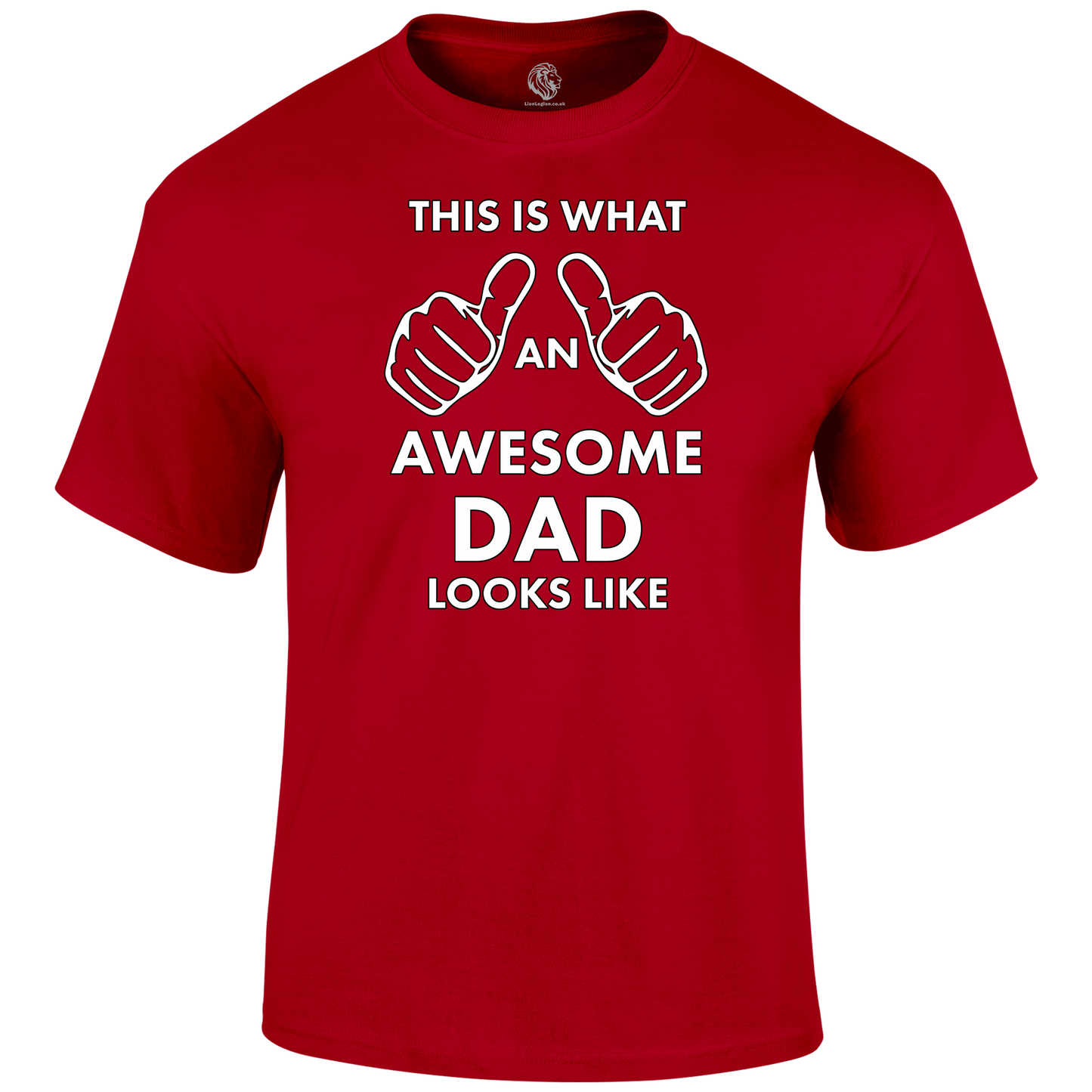 Awesome Dad T Shirt by Lion Legion 