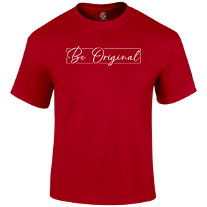 Be Original T Shirt