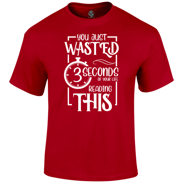Wasted 3 Seconds T Shirt by Lion Legion 