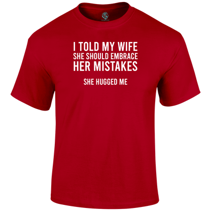 Told Her T Shirt by Lion Legion 