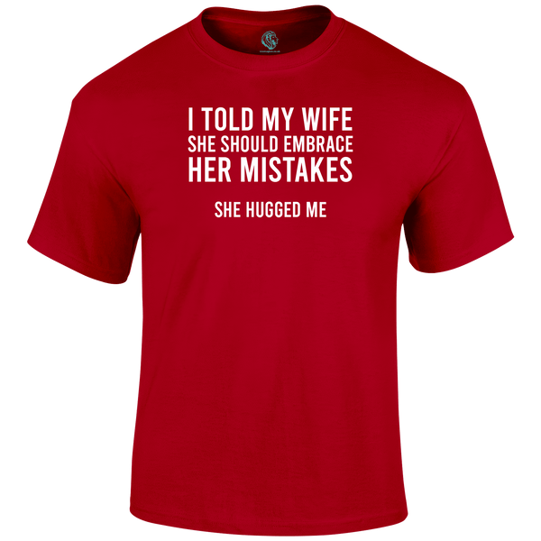 Told Her T Shirt by Lion Legion 