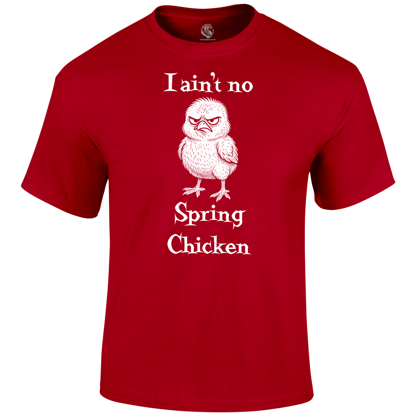 Spring Chicken Funny T Shirt by Lion Legion 