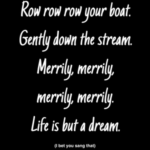 Row Your Boat T Shirt