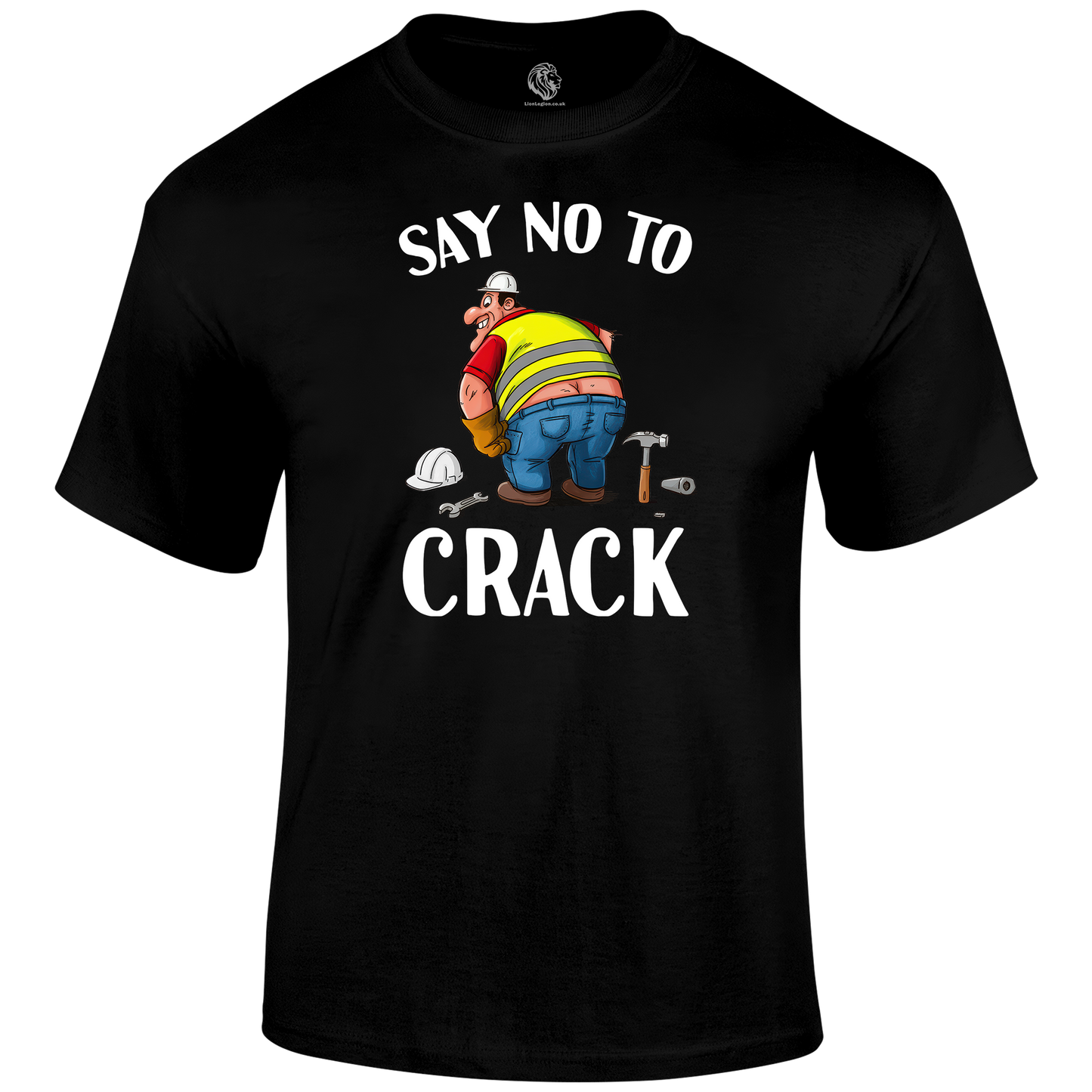 No To Crack T Shirt