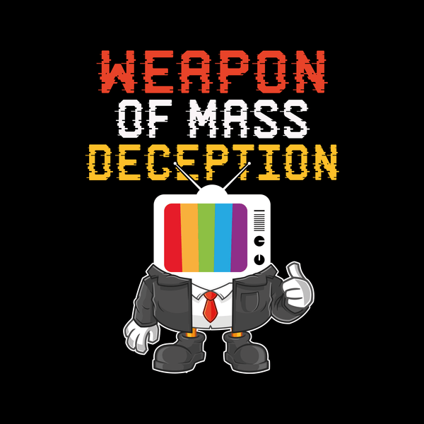 Weapon Of Mass Deception T Shirt by Lion Legion 